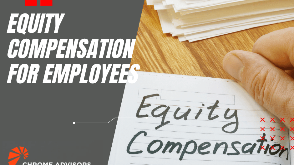 Equity Compensation for Employees