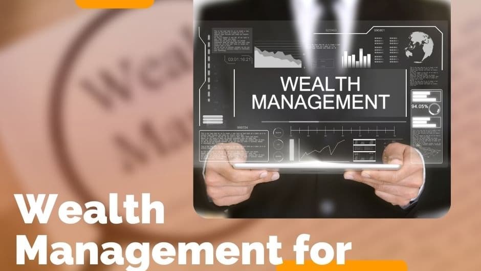Wealth Management for Diverse Needs