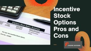 Incentive Stock Options Pros and Cons