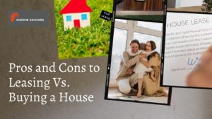 Pros and Cons to Leasing Vs. Buying a House