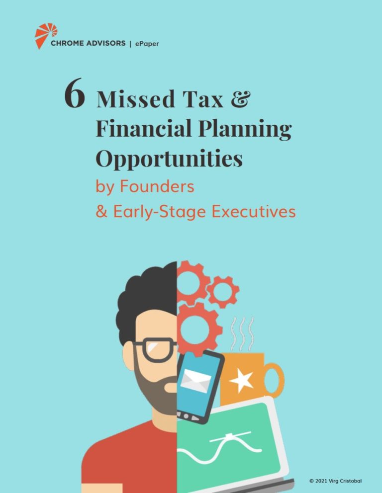 6 Missed Tax and Financial Planning Opportunities by Founders and Early-stage Executives